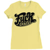 fuck cancer (2) Ladies Fitted T-Shirt