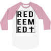 redeemed 3/4 Sleeve Shirt