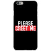 greet me iPhone 6/6s Case