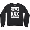 world's okayest boyfriend couple love funny Crewneck Sweatshirt