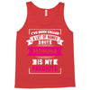 I've Been Called A Lot Of Names But Momma Is My Favorite Tank Top