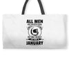 All Men Are Created Equal But Only The Best Are Born In June Weekender Totes