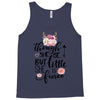 Tough She Be But Little She Is Fierce Tank Top