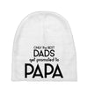Only the Best Dads get Promoted to Papa Baby Beanies