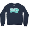 i have not yet Crewneck Sweatshirt