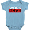 Work Hard Baby Bodysuit
