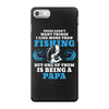 Fishing Papa iPhone 7 Case