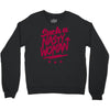 such a nasty woman Crewneck Sweatshirt