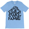 together we make a family T-Shirt