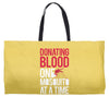donating blood one mosquito funny Weekender Totes