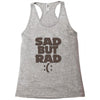 sad but rad girls Racerback Tank