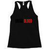 drink blood Racerback Tank