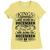 Real Kings Are Born On December 4 Ladies Fitted T-Shirt