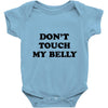 don't touch my bella Baby Bodysuit