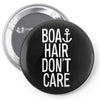 boat hair don't care Pin-back button