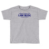 bob loblaw's law blog Toddler T-shirt