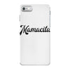 mamacita iPhone 7 Case