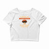 i have so mushroom for you Crop Top
