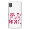 Feed Me and Tell Me I'm Pretty iPhoneX
