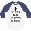 not a nerd (2) 3/4 Sleeve Shirt
