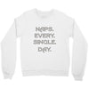 naps every day girls Crewneck Sweatshirt