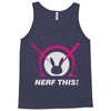 nerf this! (2) Tank Top