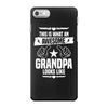 Awesome Grandpa Looks Like iPhone 7 Case