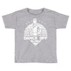 Dance Off Bro! Toddler T-shirt