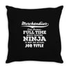 Merchandiser Only Because..... Throw Pillow