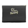i'd rather be hunting Accessory Pouches