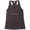 book was better the Racerback Tank