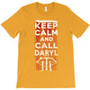 Keep Calm And Call Daryl T-Shirt