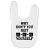 Why Don't You Just Ctrl Alt Del Yourself Baby Bibs