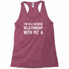 i'm in a serious relationship with pizza Racerback Tank
