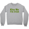 kiss me i'm irish Crewneck Sweatshirt