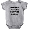 daddy future hunting buddy Baby Bodysuit