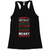merry corruption of a pagan holiday Racerback Tank