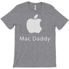 mac daddy T-Shirt