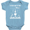 to fish or not to fish what a stupid question Baby Onesie