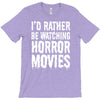 i&rsquo;d rather be watching horror movies T-Shirt