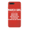 March Girl Hated By Many iPhone 7 Plus Case