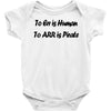 to err is human funny t shirt pirate humor parody s 3xl Baby Onesie