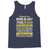 Legends Are Born In July, Tank Top