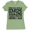 once in a while someone amazing comes along Ladies Fitted T-Shirt