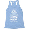 I Am An April Women Racerback Tank
