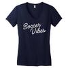 soccer vibes Women's V-Neck T-Shirt