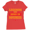 Legends Are Born In November Ladies Fitted T-Shirt