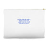 i love how we don't need to say out lout that i'm Accessory Pouches