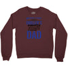 Behind Every Great Driller's Daughters Is A Truly Amazing Dad Crewneck Sweatshirt