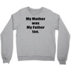 raised by mom Crewneck Sweatshirt
